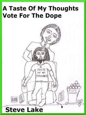 cover image of A Taste of My Thoughts Vote For the Dope